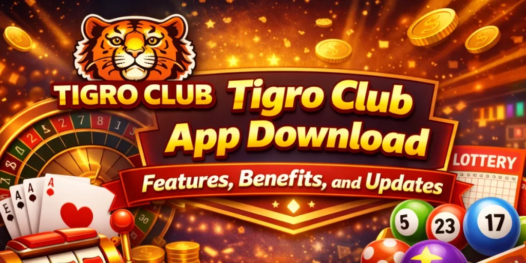 Tigro Club App Download
