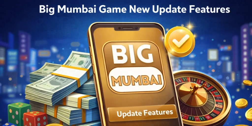 Big Mumbai Game New Update Features